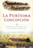 La Puris? Ma Concepci? N: the Enduring History of a California Mission