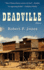 Deadville: a Novel