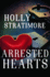 Arrested Hearts