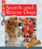 Search-and-Rescue Dogs (Service Dogs)