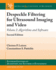 Despeckle Filtering for Ultrasound Imaging and Video: Algorithms and Software (Synthesis Lectures on Algorithms and Software in Engineering)