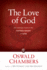 The Love of God: an Intimate Look at the Father-Heart of God (Signature Collection)