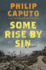 Some Rise By Sin: a Novel
