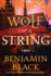 Wolf on a String: a Novel