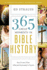 365 Great Moments in Bible History: Key Events That Affected Humanity's Future