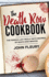 The Death Row Cookbook: the Famous Last Meals (With Recipes) of Death Row Inmates (4) (Crime Shorts)