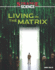 Living in the Matrix Format: Library Bound
