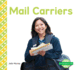 Mail Carriers (My Community: Jobs Set 1)