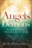 Angels and Demons: the Complete Guide to Understanding How They Operate