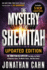 Mystery of the Shemitah Updated Edition: The 3,000-Year-Old Mystery That Holds the Secret of America's Future, the World's Future...and Your Future!