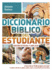Diccionario Bblico Del Estudiante-> Edicin Revisada Y Ampliada