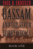 Bassam and the Seven Secret Scrolls: Volume 1