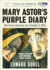 Mary Astor's Purple Diary: the Great American Sex Scandal of 1936