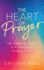 The Heart of Prayer