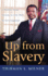 Up from Slavery: A History from Slavery to City Hall in New England