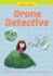 Drone Detective (Bridget Gadget)