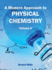 A Modern Approach to Physical Chemistry: Volume II