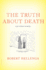 The Truth About Death