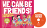 We Can Be Friends! : a Song About Friendship