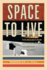 Space to Live