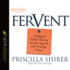 Fervent: a Woman's Battle Plan to Serious, Specific and Strategic Prayer