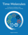 Time Molecules: the Business Intelligence Side of Process Mining and Systems Thinking