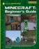 Minecraft Beginner's Guide (21st Century Skills Innovation Library: Unofficial Guides)