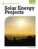 Solar Energy Projects (21st Century Skills Innovation Library: Makers as Innovators)