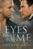 Eyes Only for Me (Eyes of Love)