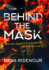 Behind the Mask