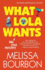 What Lola Wants (a Lola Cruz Mystery)