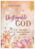 Unstoppable God: Hope-Filled Devotions and Prayers for Women