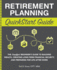 Retirement Planning Quickstart Guide