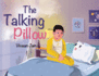 The Talking Pillow