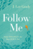 Follow Me