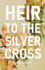 Heir to the Silver Cross