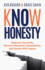 Know Honesty: Eliminate the Divide, Become a Masterful Communicator, and Connect with Anyone