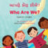 Who Are We? (Gujarati-English): ?