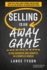 Selling is an Away Game