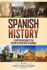 Spanish History: A Captivating Guide to the History of Spain and the Basques