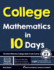 College Mathematics in 10 Days