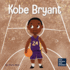 Kobe Bryant: a Kid's Book About Learning From Your Losses (Mini Movers and Shakers)