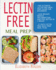 Lectin Free Meal Prep the Ultimate Lectin Free Meal Prep Guide for Beginners Lose Weight, Reduce Inflammation and Feel Better in 3 Weeks, 21 Days Lectin Free Meal Prep Meal Plan