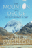 The Mountain Will Decide