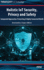 Holistic IoT Security, Privacy and Safety: Integrated, Approaches Protecting A Highly Connected World