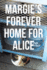 Margie's Forever Home for Alice