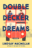 Double-Decker Dreams: a Novel