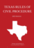 Texas Rules of Civil Procedure; 2023 Edition