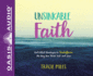 Unsinkable Faith: God-Filled Strategies to Transform the Way You Think, Feel, and Live