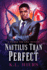 Nautilus Than Perfect: Volume 4